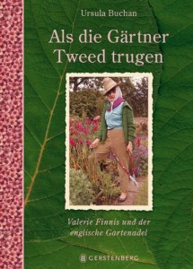 Als die Gärtner Tweed trugen. Ursula Buchan, (c) Gerstenberg Verlag