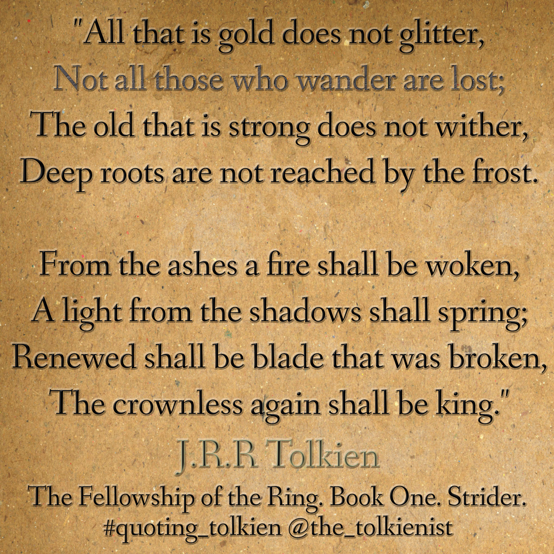 Not All Those Who Wander Are Lost All That Is Gold Does Not Glitter The Right Way Thetolkienist Com