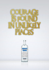 Courage is found in unlikely places. Valerio Amaro (c). Absolut Vodka