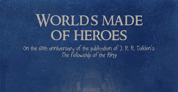 Worlds made of Heroes, Tolkien Conference, University of Porto, Portugal, November 2014