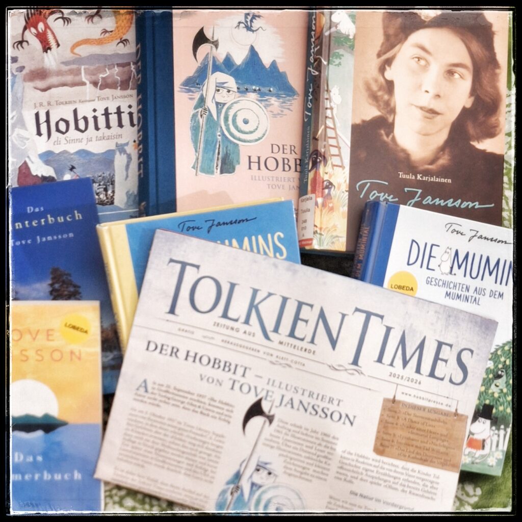 A collection of Tove Jansson's works and the 2025 Tolkien Times with my title page piece on her 'Hobbit' illustrations